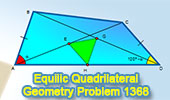 Equilic Quadrilateral, Problema de Geometra 1368