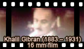 Khalil or Kahlil Gibran 16 mm Film