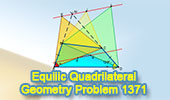 Equilic Quadrilateral, Problema de Geometra 1371