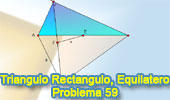  Problema de Geometría 59: Triangulo rectángulo, Equilatero, Puntos medios.