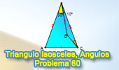  Problema de Geometría 60: Triangulo isósceles, Ángulos, 30 Grados.