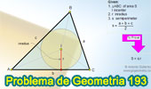 Problema de Geometría 193 (ESL): Área del Triangulo, Semiperímetro, Inradio, Circunferencia Inscrita.