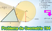 Problema de Geometría 194 (ESL): Área del Triangulo, Semiperímetro, Exradio, Circunferencia Exinscrita.