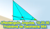 Problema de Geometría 964 (English ESL): Triangulo Rectángulo, Cevianas, Ángulos de 10, 20, 30 grados