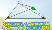 Problema de Geometría 1045 (English ESL): Cuadrilátero, Angulo Triple, Congruencia, Triangulo.
