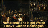 Rembrandt: The Night Watch (1642) and Golden Rectangles