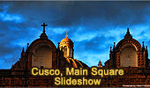Cusco Main Square, Peru - Slideshow