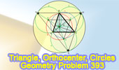  Problem 393: Triangle, Orthocenter, Circumcircles, Congruence, Collinear.