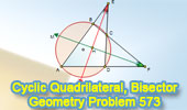  Problem 573: Cyclic quadrilateral, Angle bisector, Perpendicular.