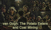 The Potato Eaters van Gogh, Coal Mining