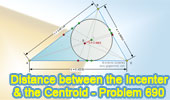 Distance between the incenter to the centroid