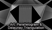 Art: Parallelogram and Delaunay 