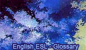 English ESL Glossary