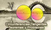Circunferencias Tangentes, Teoremas y Problemas