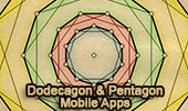 Art: Dodecagon and Pentagon, Mobile Apps