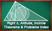 Right Triangle, Altitude, Incircle Index