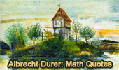 Durer: Math Quotes