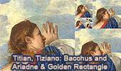Bacchus and Ariadne by Titian and Golden Rectangles and Golden Rectangles
