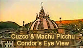 Machu Picchu and Cuzco Condor Eye View
