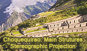 Choquequirao, Main Structures Inca City
