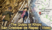 The Quipus, San Cristobal de Rapaz, Video