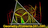 Geometry problems 581-590