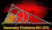 Geometry problems 661-670
