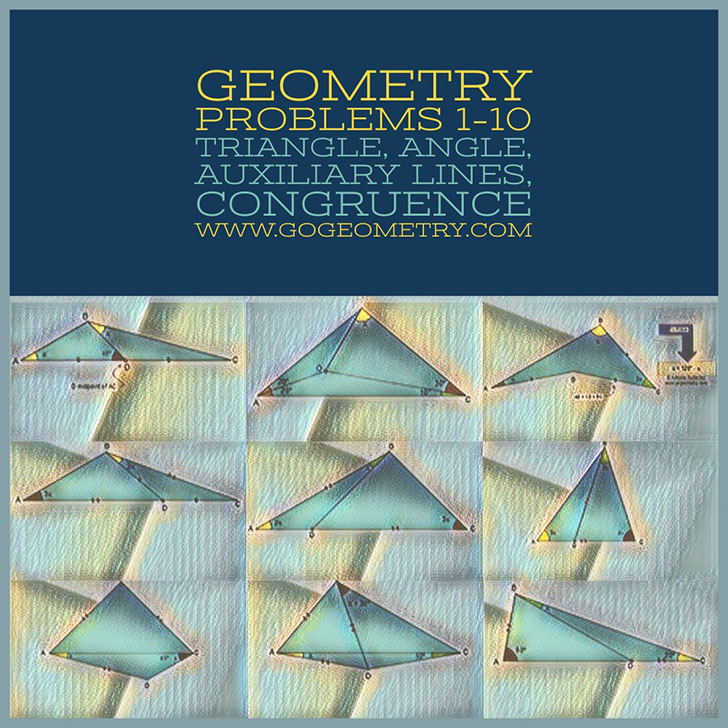 Geometric Art: Problems 1-10, Triangle, Angles, Auxliary Lines, Congruence, Typography, iPad Apps, iPad Apps. Math Infographic, Tutor