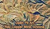Open Pit Art, Ray Copper Mine