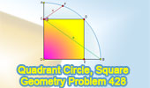 Quadrant of a circle, Square