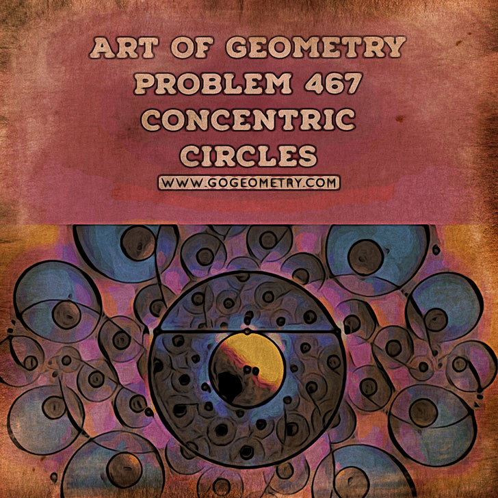 Art of Geometry Problem 467, Concentric Circles, iPad Apps, Software