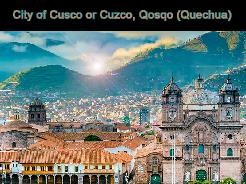 Cuzco, Cusco, Qosgo City