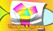Triangles and Squares