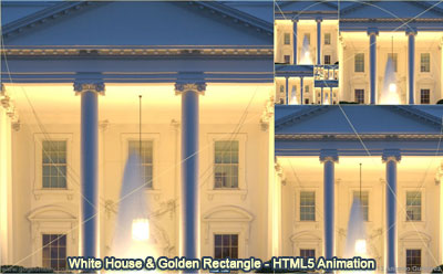 White House Front, Washington D.C. and Golden Rectangles, HTML5 Animation for iPad and Nexus